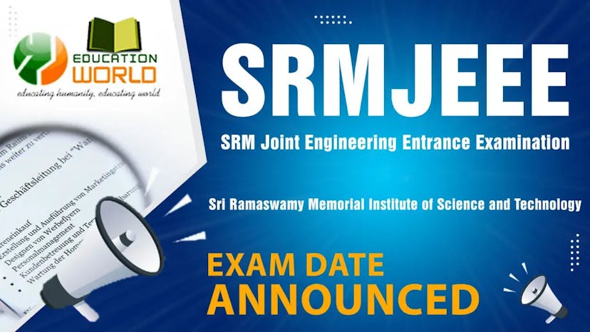SRMJEEE 2023 exam: Application form (Released), Check here to know the important exam dates, eligibility, registration process, syllabus and more