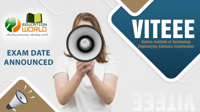 VITEEE 2023: Registration started, click here to know the exam dates, eligibility, exam pattern, admit card, results and more